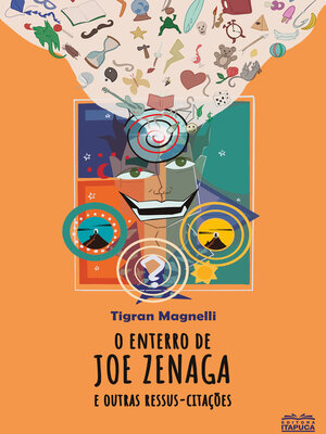 cover image of O enterro de Joe Zenaga e outras ressus-citações